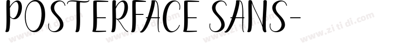 Posterface Sans字体转换